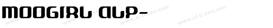 MOOGIRL ALP字体转换